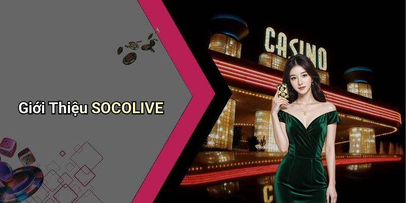 SOCOLIVE: Trải Nghiệm Giải Trí Đỉnh Cao Trong Thế Giới Số