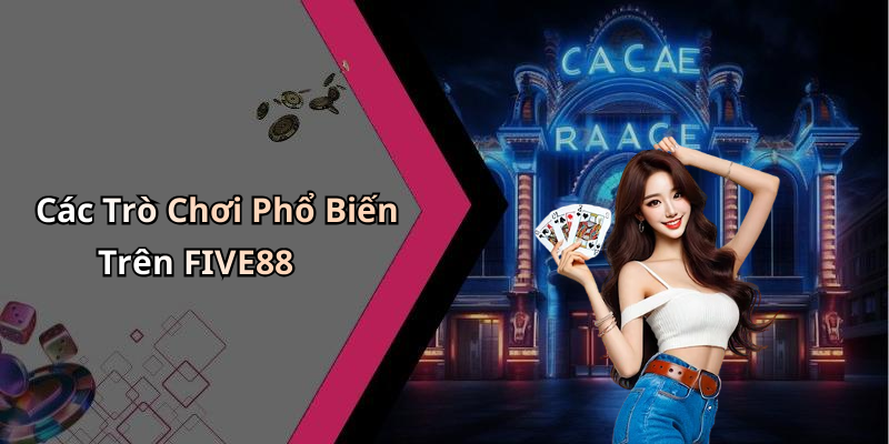 FIVE88: Khám Phá Thế Giới Giải Trí Trực Tuyến Đầy Hấp Dẫn
