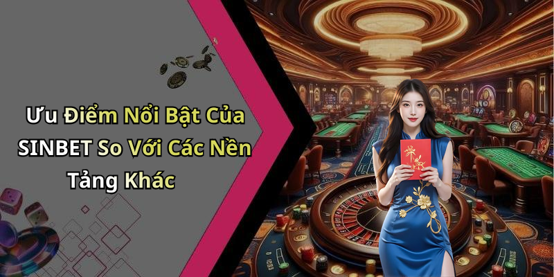 SINBET: Khám Phá Thế Giới Giải Trí Trực Tuyến Đầy Hấp Dẫn